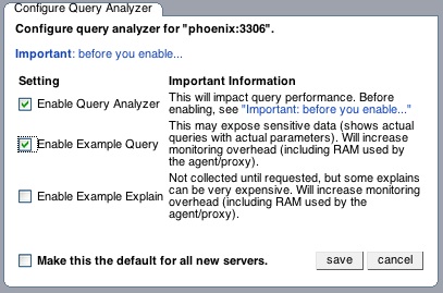 MySQL Enterprise Dashboard: Query Analyzer
          Configuration